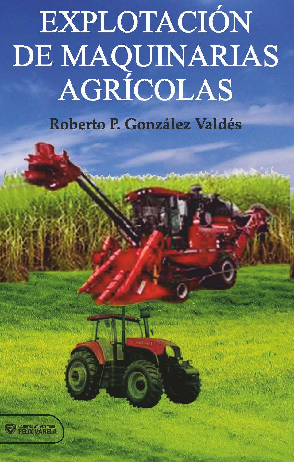 Explotación de maquinarias agrícolas